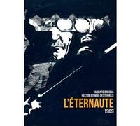 L'Éternaute 1969 Alberto Breccia (Dessinateur), Hector German Oesterheld (Scénario)
