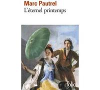 L'éternel printemps Marc Pautrel (Auteur)