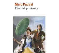 L'éternel printemps - Marc Pautrel - Gallimard - Poche - Roman