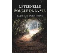 L'Éternelle Boucle De La Vie