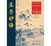 L'éternelle sagesse du Tao: Le rire de Tchouang-Tseu