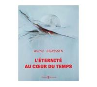 L'éternité au coeur du temps - Wilfrid Stinissen - Du Carmel Eds - broché - Essai