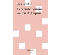 L'éternité comme un jeu de taquin