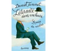 L'eternite dans une heure Daniel Tammet (Auteur), Laurent Bury (Traduction)