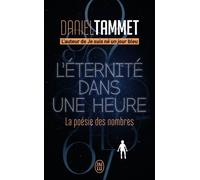 L'éternité Dans Une Heure - La Poésie Des Nombres