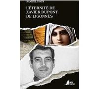 L'éternité de Xavier Dupont de Ligonnès Samuel Doux (Auteur)