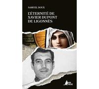 L'éternité de Xavier Dupont de Ligonnès - Samuel Doux - Mon Poche - broché - Roman