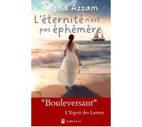 L'éternité n'est pas éphémère - Mona Azzam - Avallon & Combe - broché - Roman