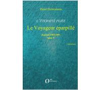 L'éternité Pliée - Tome 5, Le Voyageur Éparpillé (1987-1991) | Occasion