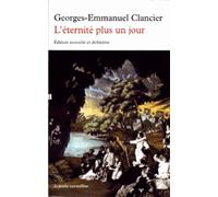 L'éternité plus un jour Georges-Emmanuel Clancier (Auteur)