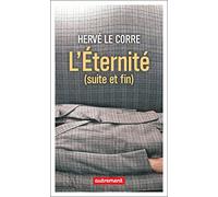 L?Éternité (Suite Et Fin)