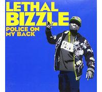 LETHAL BIZZLE - Police on My Back [Import]