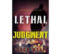 Lethal Judgment (A Derek Vesper Action Thriller-Book 11) - Jack Mars - Jack Mars - ebook (ePub) - Livre