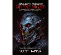 Lethal Lords and Ladies of the Night: A Vampire Collection