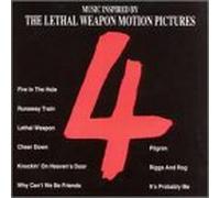 Lethal Weapon 4 - Music Inspired by Lethal Weapo