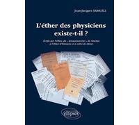 L'éther des physiciens existe-t-il ?