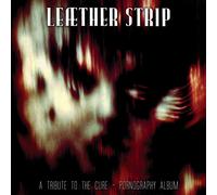 Leæther Strip – A Tribute to The Cure – Pornography Album – Vinyle LP