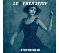 Leæther Strip – Æppreciation VIII