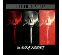 Leæther Strip - The Pleasure Of Penetration