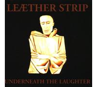 Leæther Strip - Underneath the Laughter