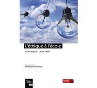 L'éthique à l'école Christophe Marsollier (Editeur général), Christophe Marsollier (Auteur)