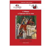 L'éthique À L'épreuve De La Crise