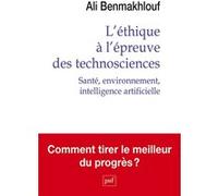 L'éthique à l'épreuve des technosciences Ali Benmakhlouf (Auteur)