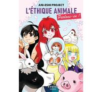 L'éthique animale, parlons-en !