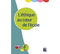 L'éthique au coeur de l'école