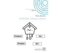 L'éthique coucou suisse - Pierre Gartner - Publibook - broché - Etude