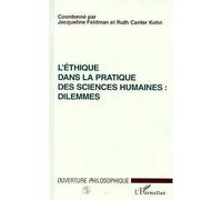 L'ethique dans la pratique des sciences humaines : dilemmes - Jacqueline Feldman - L'harmattan - broché - Livre