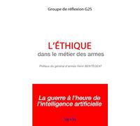 L'éthique dans le métier des armes