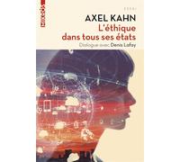 L'éthique dans tous ses états - Axel Kahn - L'aube Eds De - broché - Manuel