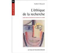 L'éthique de la recherche Guide pour le chercheur en sciences de la santé - Hubert Doucet - Presses Universite De Montreal - broché - Essai