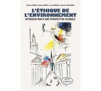 L'ethique de l'environnement - Collectif - Mjw Fedition - broché - Essai