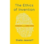 L'éthique de l'invention : La technologie et l'avenir de l'humanité