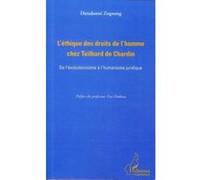 L'Éthique Des Droits De L'Homme Chez Teilhard De Chardin Zognong, Dieudonne (Auteur)