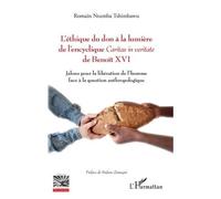 L'éthique du don – Jalons pour la libération de l'homme – L'Harmattan