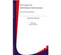 L'Éthique du préférable partageable Jean-Marc Mouillié (Auteur), Raymond Massé (Préface)
