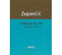 L'éthique du réel: Kant avec Lacan
