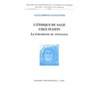 L'éthique Du Sage Chez Plotin - Le Paradigme Du Spoudaios