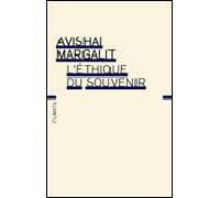 L'Éthique du souvenir - Avishai Margalit - Climats - broché - Essai