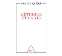 L'Ethique et la vie
