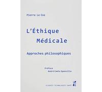 L'éthique médicale: APPROCHES PHILOSOPHIQUES