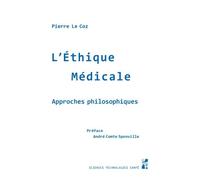 L'éthique Médicale - Approches Philosophiques