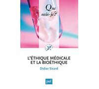 L'éthique médicale et la bioéthique