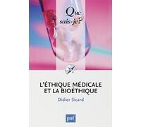 L'éthique médicale et la bioéthique