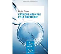 L'éthique Médicale Et La Bioéthique