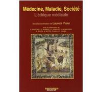 L'ethique medicale Laurent Visier (Direction), Visier (Auteur)