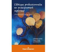 L'éthique professionnelle en enseignement supérieur Orientations et cas typiques - Luc Desautels - Hermann - broché - Essai